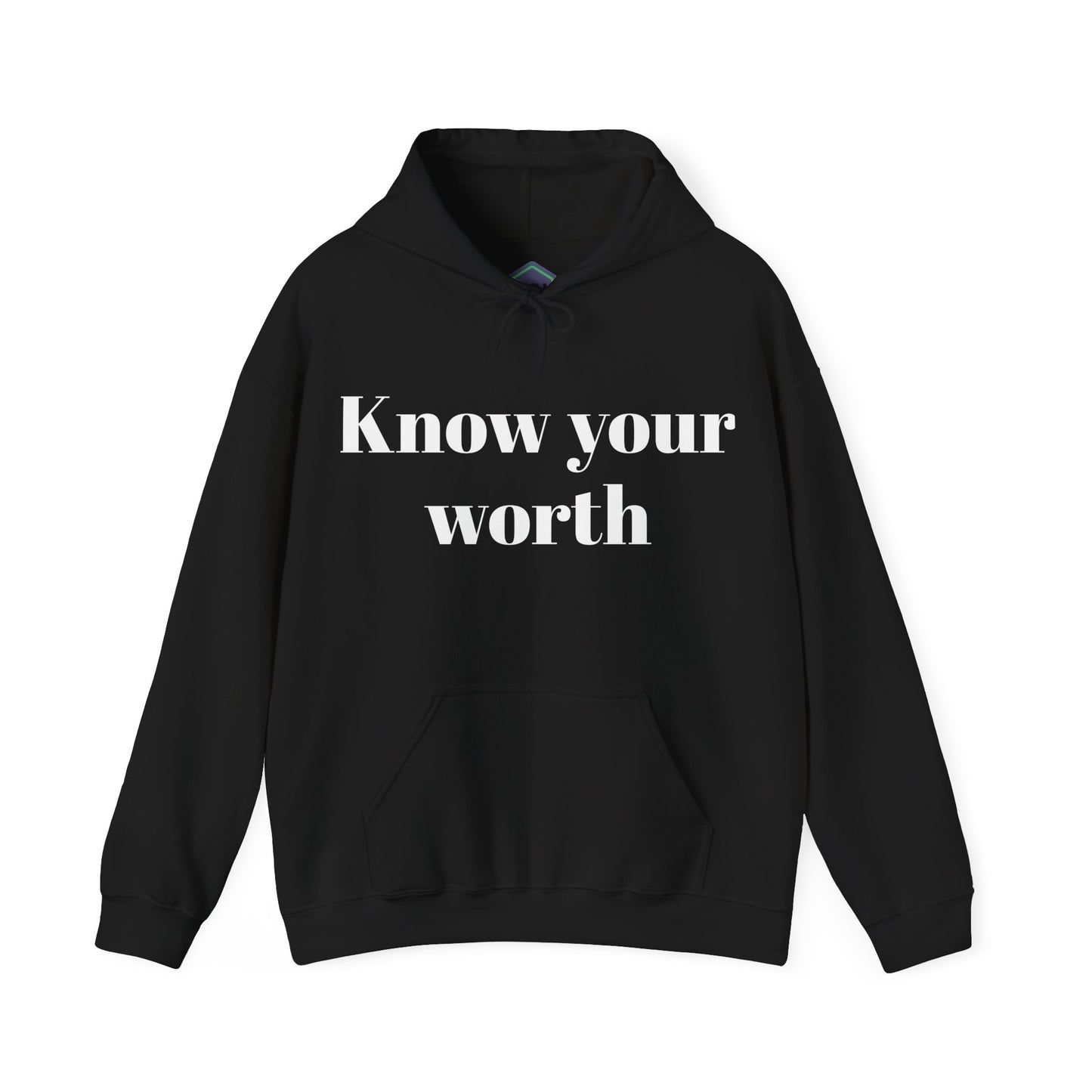 You know who you are Know your worth Hoodie