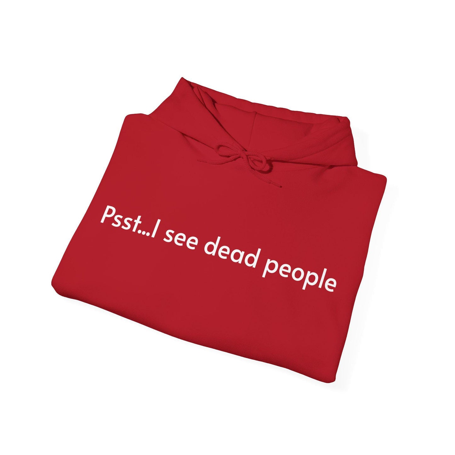 I See Dead People Hoodie