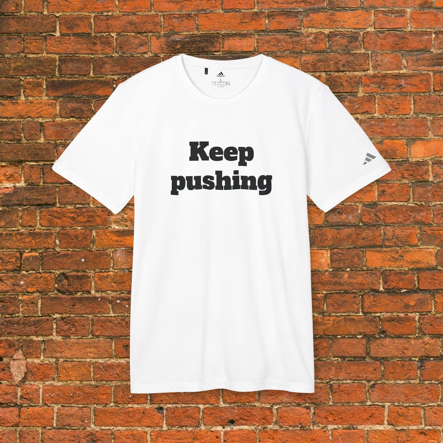 Keep pushing Adidas sport gym shirt