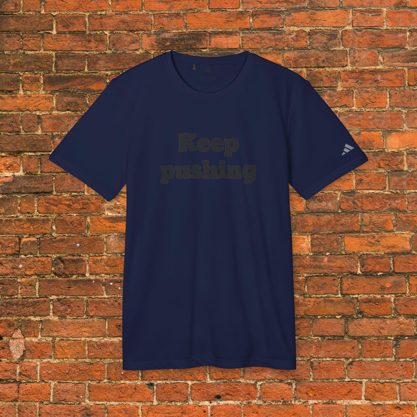Keep pushing Adidas sport gym shirt