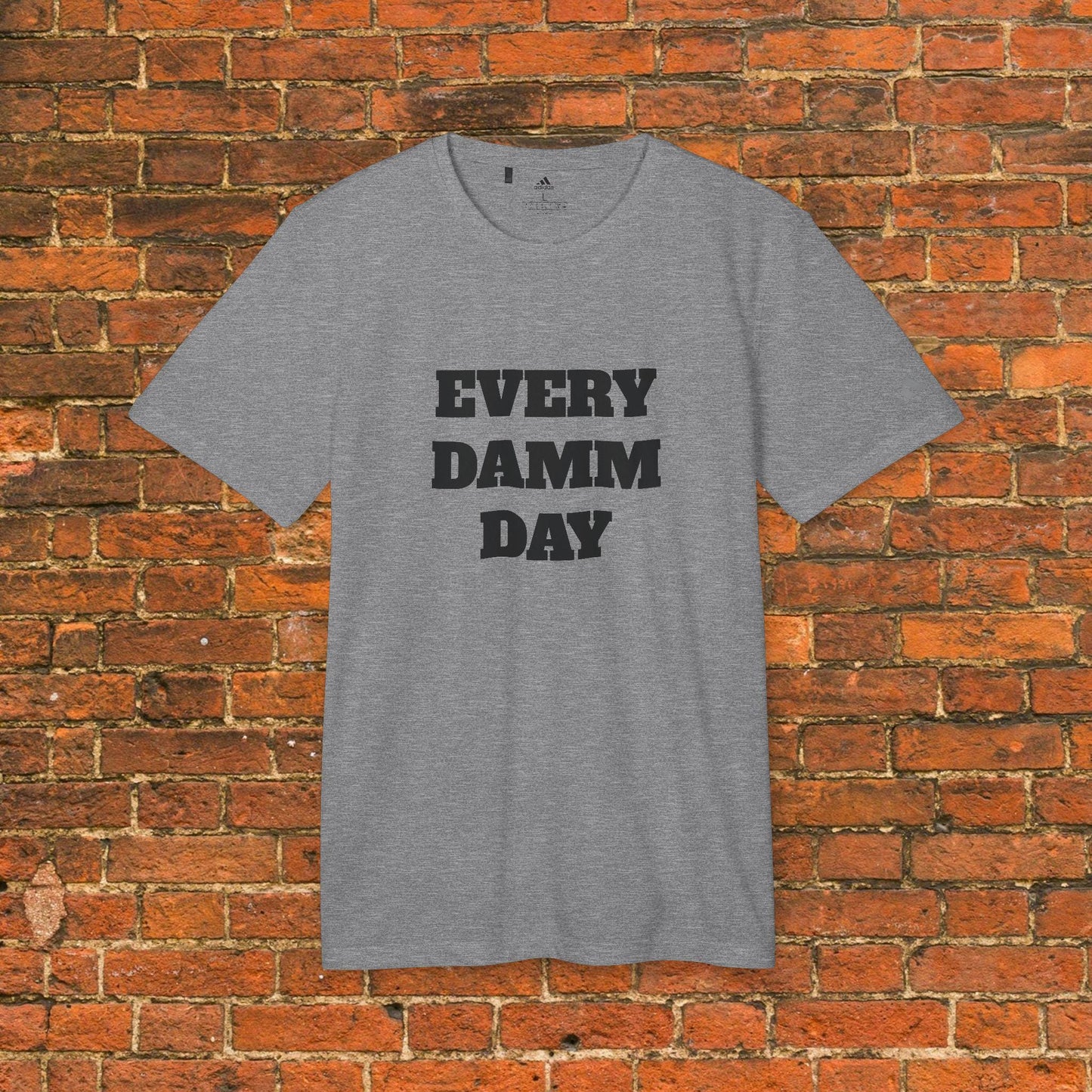 Adidas Unisex Sport T-shirt Every Damn Day