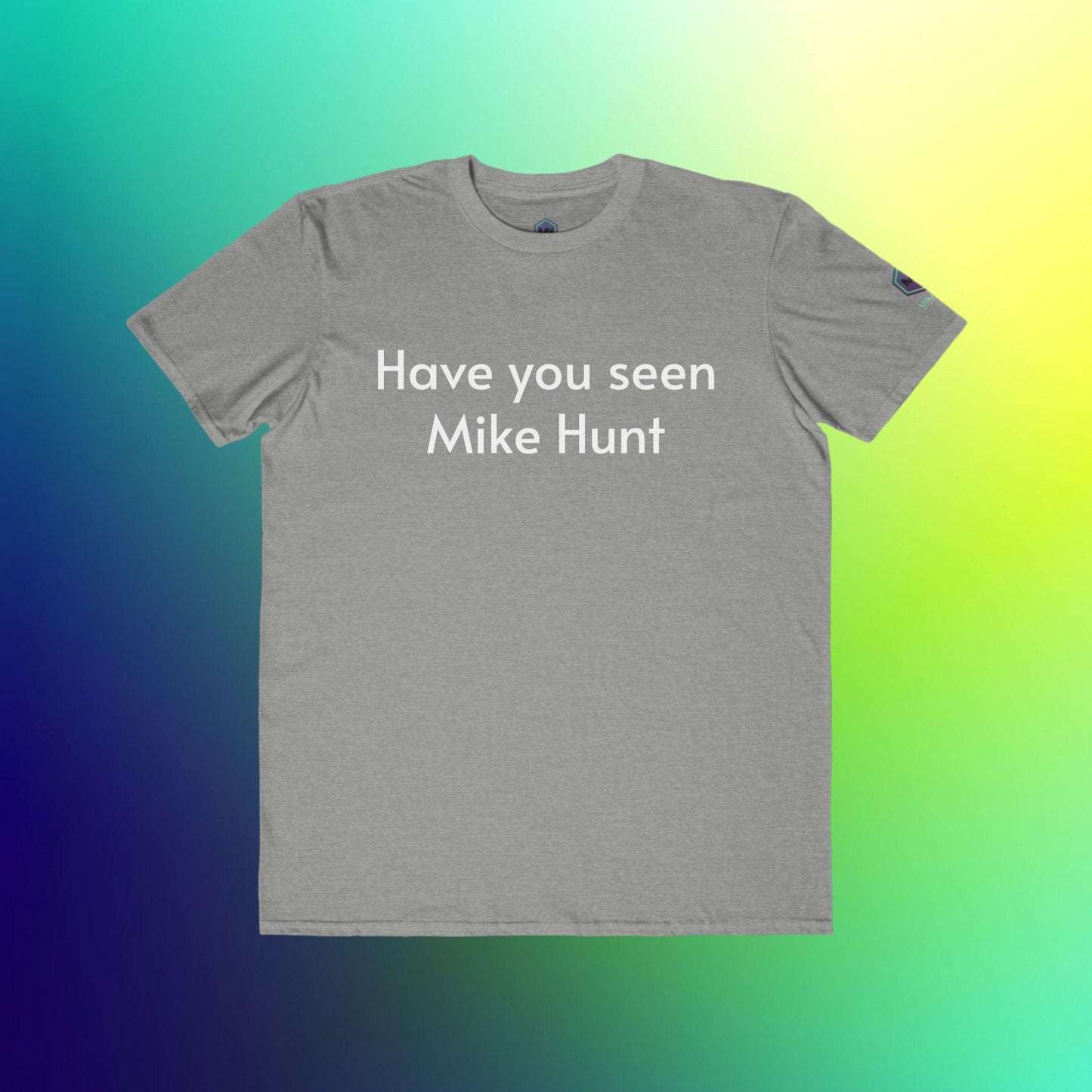 Funny T-shirt Mike Hunt